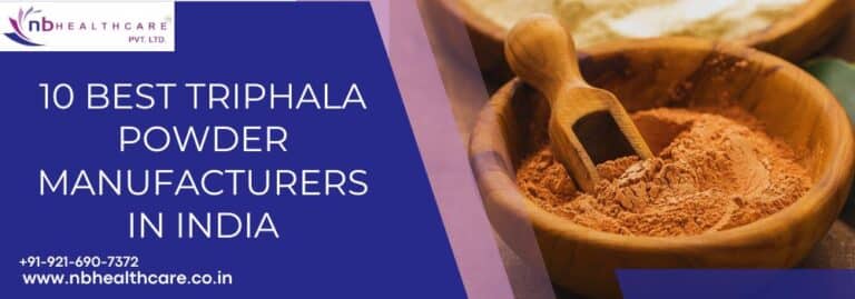 10 Best Triphala Powder Manufacturers in India