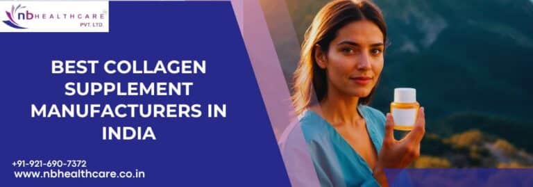 Best Collagen Supplement Manufacturers in India