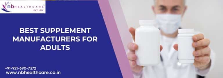 Best Supplement Manufacturers for Adults