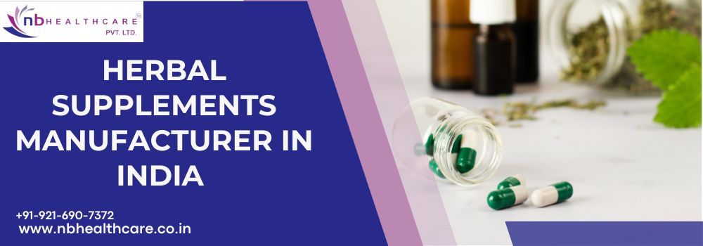 Herbal Supplements Manufacturer in India